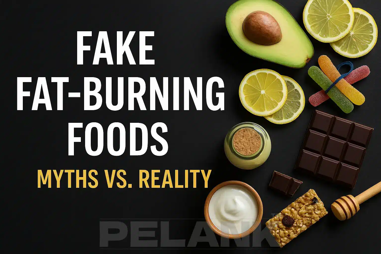 Foods that are not real fat burners